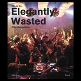 Elegantly wasted : Ritter Butzke Berlin - Ben De Biel