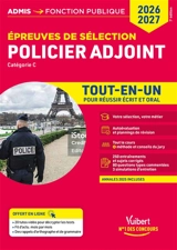 Policier adjoint : épreuves de sélection, catégorie C : tout-en-un, 2026-2027 - François Lavedan