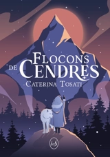 Flocons de cendres - Caterina Tosati