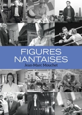 Figures nantaises - Jean-Marc Mouchet