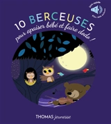 10 berceuses pour apaiser bébé et faire dodo ! - Isabelle Chauvet