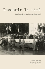 Investir la cité : études offertes à Christian Bougeard