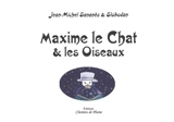 Maxime le chat & les oiseaux - Jean-Michel Sananès