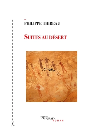 Suites au désert - Philippe Thireau