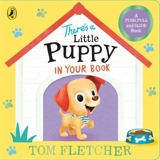 There's a Little Puppy in Your Book - Fletcher, Tom