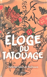 Eloge du tatouage - Héloïse Guay de Bellissen