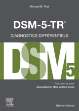 DSM-5-TR : diagnostics différentiels - Michael B. First