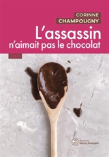 L'assassin n'aimait pas le chocolat - Corinne Champougny