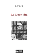 La duce vita - Jean-François Gelli