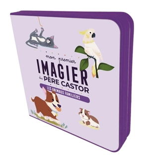 Les animaux familiers - Emilie Jacob