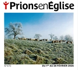 Prions en Eglise - Février 2026 - Grand format - Collectif