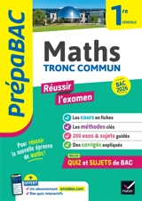 Maths tronc commun, 1re générale : bac 2026 - Michel Abadie
