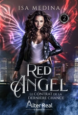 Red angel. Vol. 2. Le contrat de la dernière chance - Isa Medina