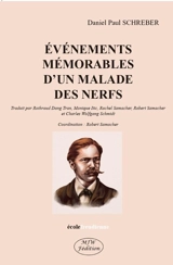 Evénements mémorables d'un malade des nerfs - Daniel Paul Schreber