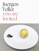 Juergen Teller You Are Invited - Juergen Teller