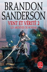 Les archives de Roshar. Vol. 5. Vent et vérité. Vol. 2 - Brandon Sanderson