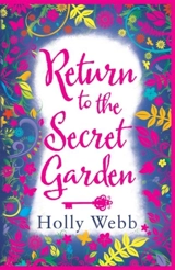 Return to the Secret Garden - Holly Webb