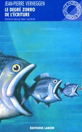 Le degré zorro de l'écriture - Jean-Pierre Verheggen