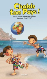 Choisis ton pays ! - Georges Grard