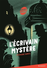 L'écrivain mystère - Stéphane Daniel