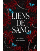 Liens de sang - Maryna Koshkina