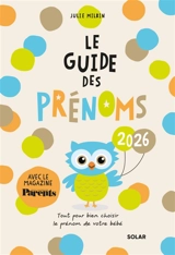 Le guide des prénoms 2026 : tout pour bien choisir le prénom de votre bébé - Julie Milbin