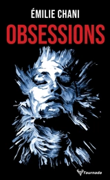 Obsessions - Emilie Chani