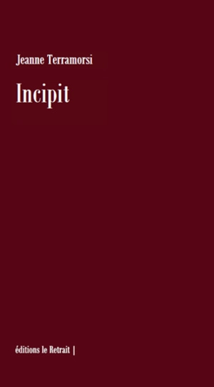 Incipit - Jeanne Terramorsi