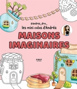 Maisons imaginaires : les mini colos d'Andréa - @Andrea_drw_
