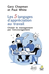 Les 5 langages d'appréciation au travail : choisir le management par l'encouragement - Gary D. Chapman