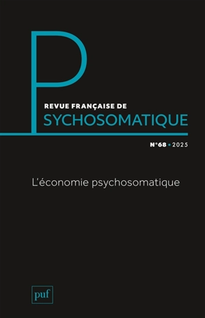 Revue française de psychosomatique, n° 68. L'économie psychosomatique