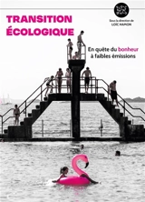 Transition écologique : En quête du bonheur à faibles émissions