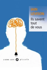 Ils savent tout de vous - Iain Levison