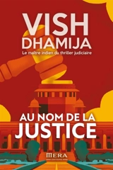 Au nom de la justice - Vish Dhamija