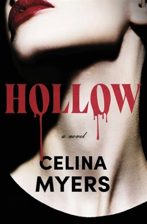 Hollow - Myers, Celina