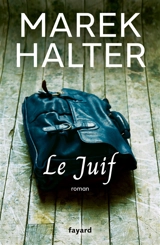 Le Juif - Marek Halter