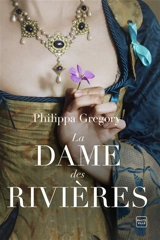 La dame des rivières - Philippa Gregory