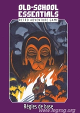 Old school essentials : retro adventure game : règles de base - Gavin Norman