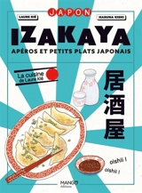 Izakaya : apéros et petits plats japonais - Laure Kié