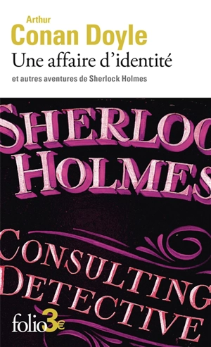 Une affaire d'identité : et autres aventures de Sherlock Holmes - Arthur Conan Doyle