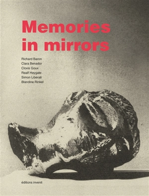 Memories in mirrors - Bruno Gallet