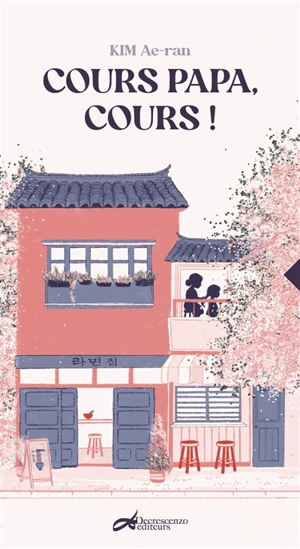 Cours, papa, cours ! - Ae-Ran Kim