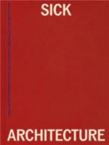 Sick Architecture - Beatriz Colomina