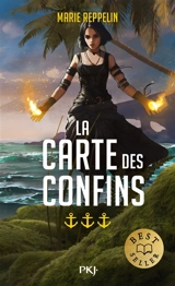 La carte des Confins. Vol. 3 - Marie Reppelin