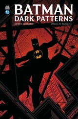 Batman dark patterns. Vol. 3. Paréidolie - Dan Watters