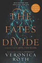 The Fates Divide - Veronica Roth