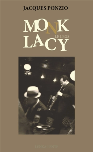 Monk : le legs Lacy - Jacques Ponzio