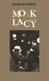 Monk : le legs Lacy - Jacques Ponzio