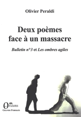 Deux poèmes face à un massacre - Olivier Peraldi
