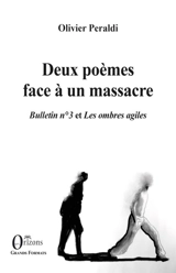 Deux poèmes face à un massacre - Olivier Peraldi